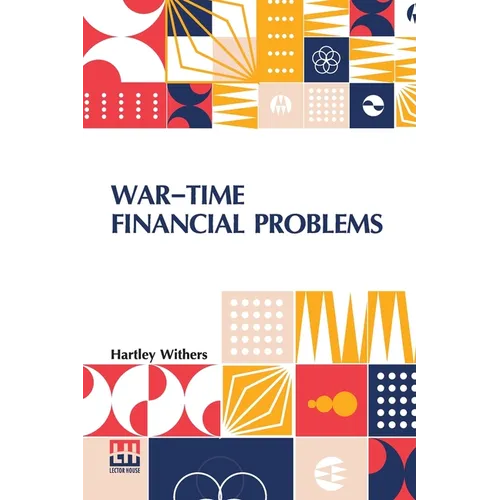 War-Time Financial Problems - Paperback