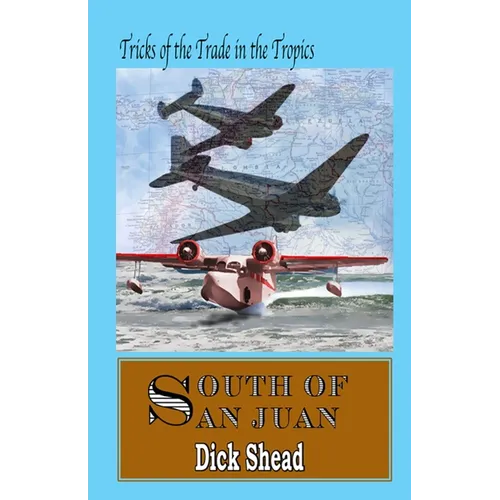 South of San Juan - Paperback
