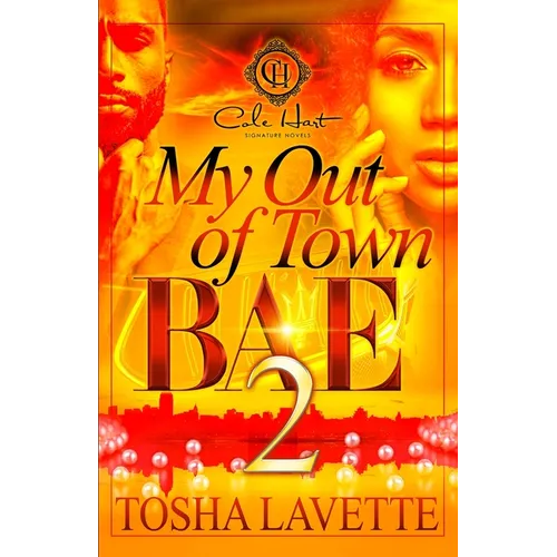 My Out Of Town Bae 2 - Paperback