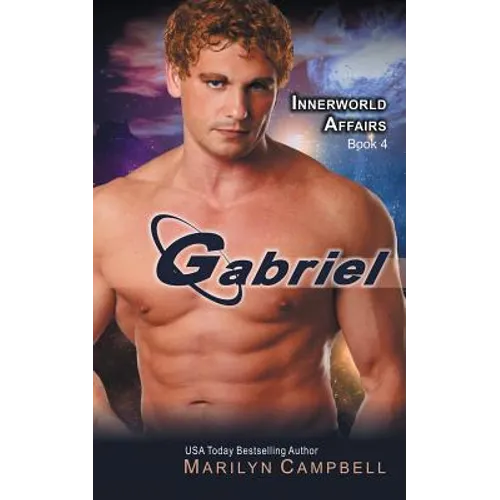Gabriel (the Innerworld Affairs Series, Book 4) - Paperback