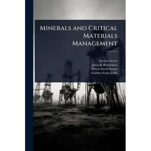 Minerals and Critical Materials Management