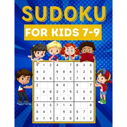 Sudoku for kids 7-9: 200 Sudoku puzzles for kids ages 7-9 with instructions and answers - Large size - Paperback