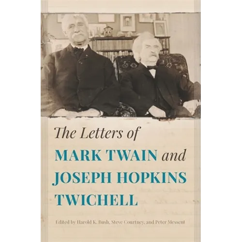 The Letters of Mark Twain and Joseph Hopkins Twichell - Paperback