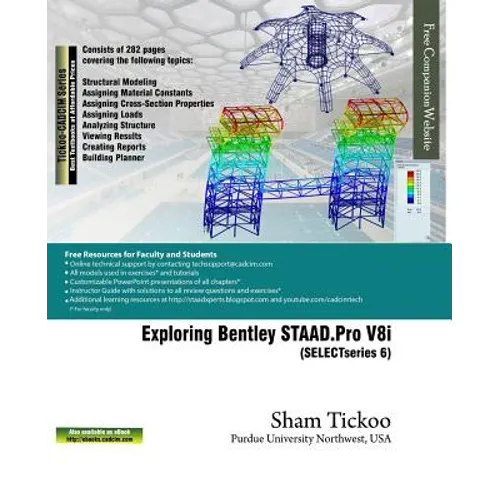 Exploring Bentley STAAD.Pro V8i (SELECTseries 6) - Paperback