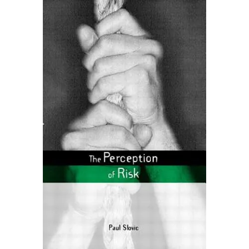 The Perception of Risk - Paperback