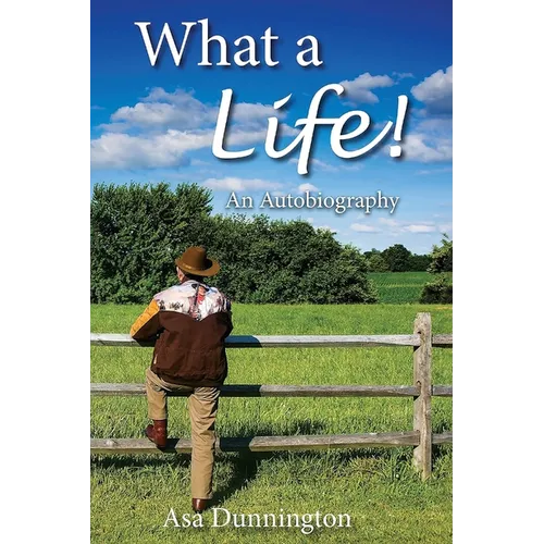 What A Life!: An Autobiography - Paperback