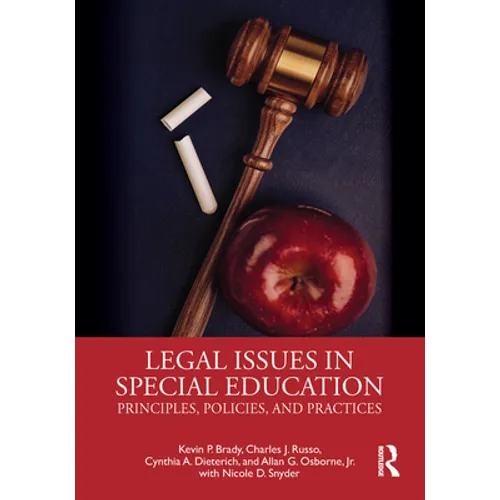 Legal Issues in Special Education: Principles, Policies, and Practices