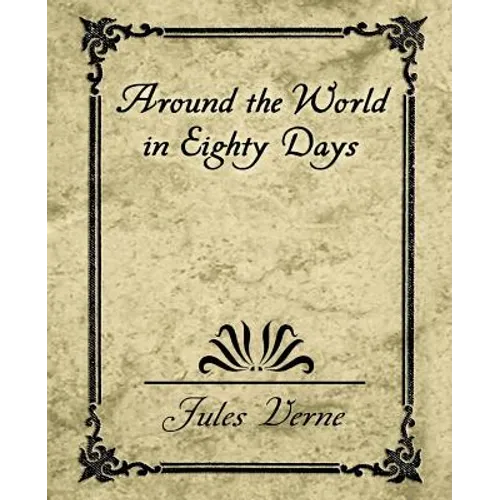 Around the World in Eighty Days - Paperback