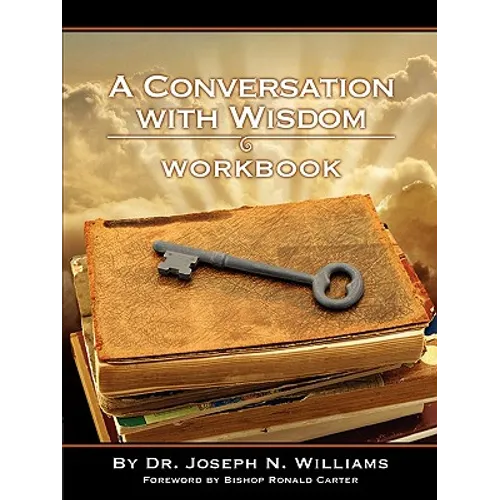 Workbook for A Conversation with Wisdom - Paperback