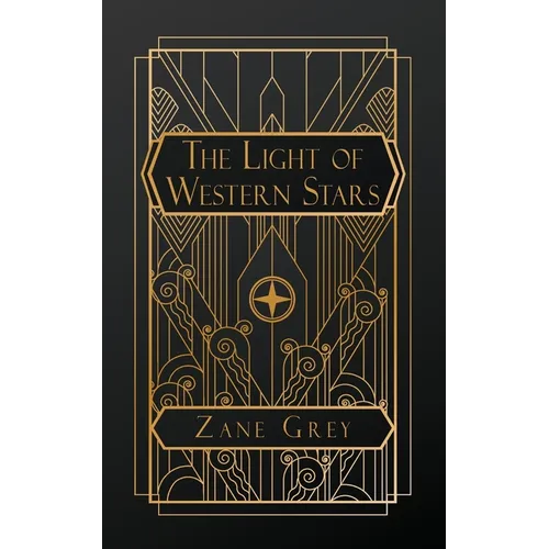 The Light of Western Stars - Paperback