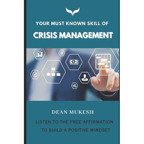 Your Must Known Skill of Crisis Management - Paperback