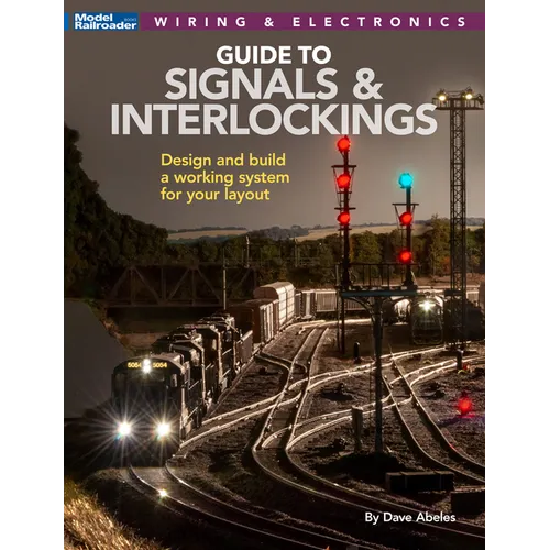 Signals and Interlockings for Your Model Railroad - Paperback