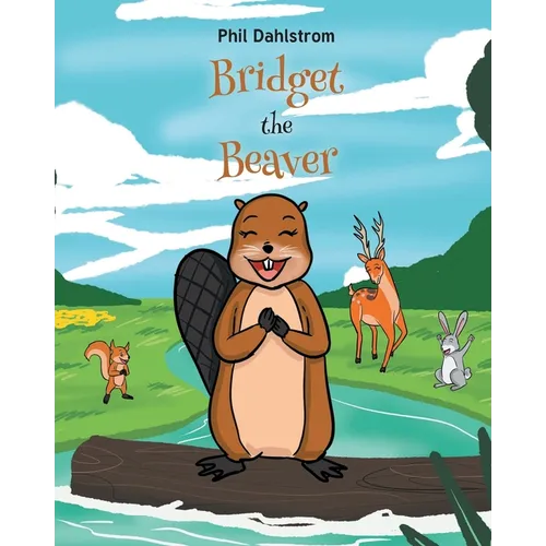 Bridget the Beaver - Paperback