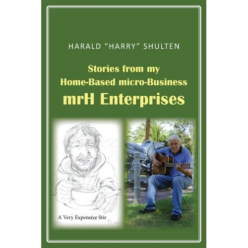 Stories from my Home-based micro-Business - Paperback