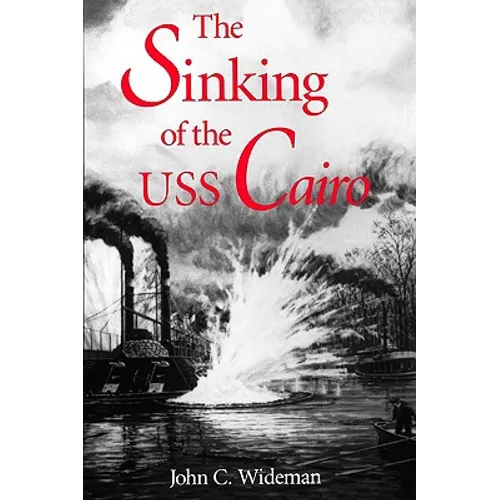 The Sinking of the USS Cairo - Paperback
