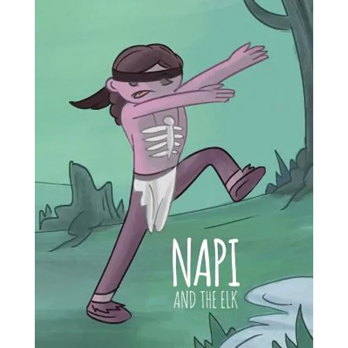 NAPI & The Elk: Level 2 Reader - Paperback