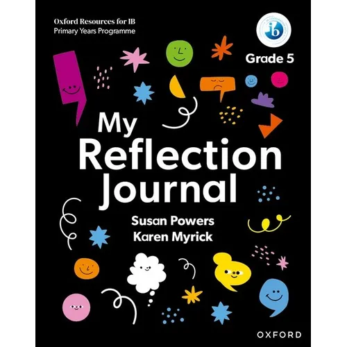 Oxford Resources for IB PYP My Reflection Journal Grade 5 - Paperback