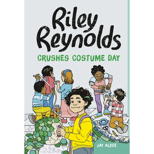 Riley Reynolds Crushes Costume Day - Hardcover