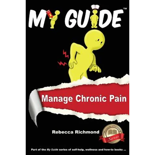My Guide: Manage Chronic Pain - Paperback