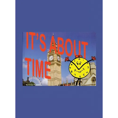 It's About Time - Hardcover