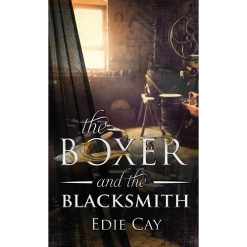 The Boxer and the Blacksmith - Paperback