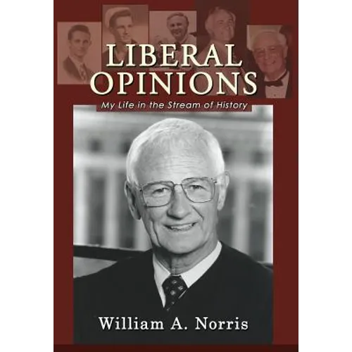 Liberal Opinions: My Life in the Stream of History - Hardcover