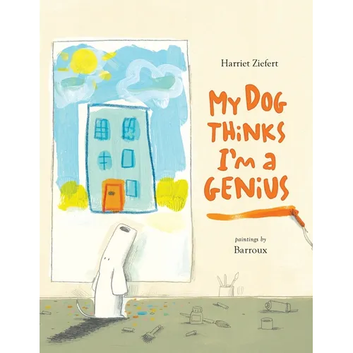 My Dog Thinks I'm A Genius - Paperback