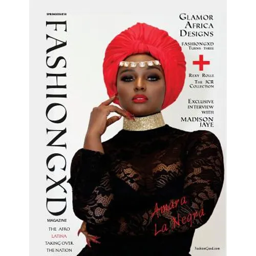 Fashion Gxd Magazine: Amara La Negra 