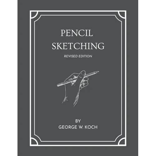 Pencil Sketching Revised Edition - Paperback