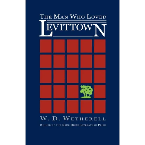 The Man Who Loved Levittown - Paperback