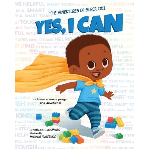 Yes, I Can: The Adventures of Super Obi - Paperback