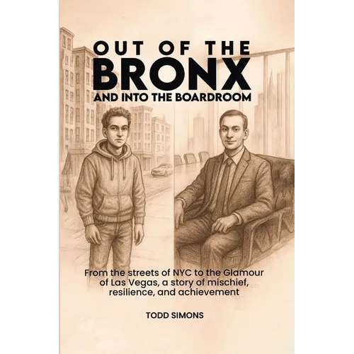 Out Of The Bronx And Into The Boardroom - Paperback