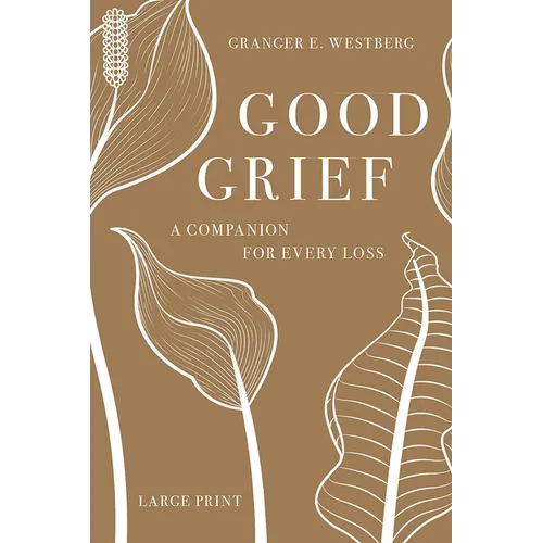 Good Grief: Large Print - Paperback