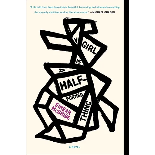 A Girl Is a Half-Formed Thing - Paperback