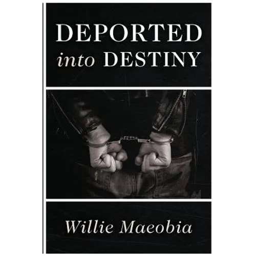 Deported into Destiny - Paperback