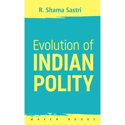 Evolution of INDIAN POLITY - Hardcover
