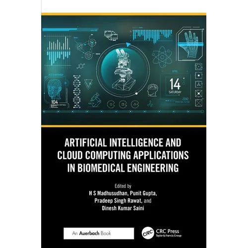 Artificial Intelligence and Cloud Computing Applications in Biomedical Engineering - Paperback