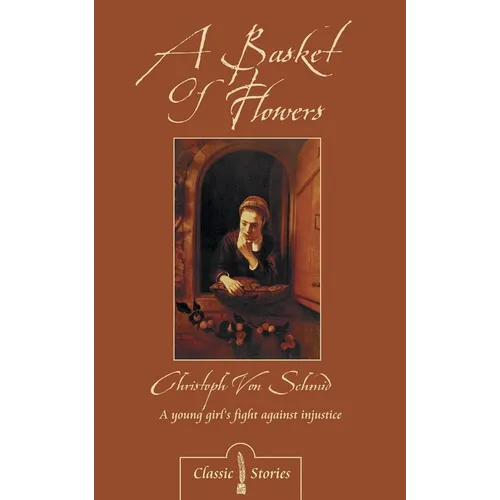 A Basket of Flowers - Paperback