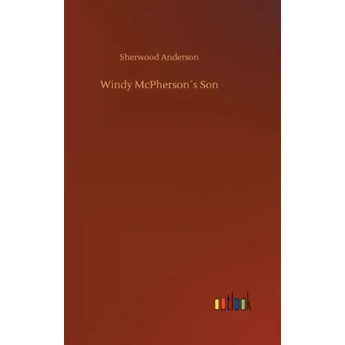Windy McPherson´s Son - Hardcover