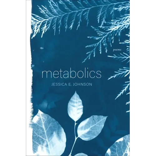 Metabolics: Poems - Paperback