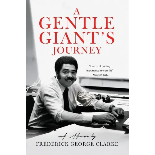 A Gentle Giant's Journey - Paperback