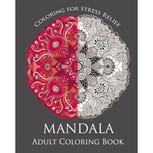Mandala: Adult Coloring Book: Mandala: Coloring For Relax - Paperback