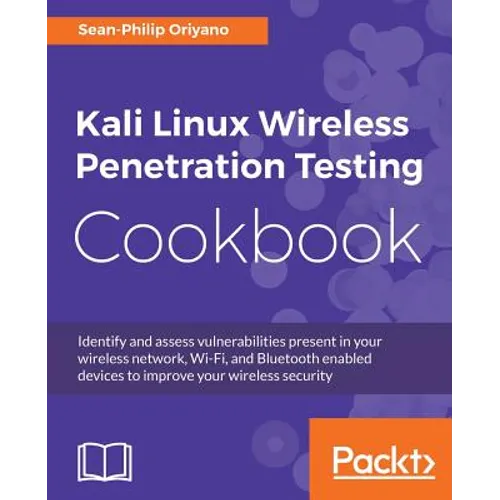 Kali Linux Wireless Penetration Testing Cookbook - Paperback