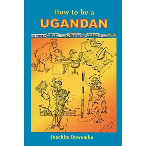 How to be a Ugandan - Paperback