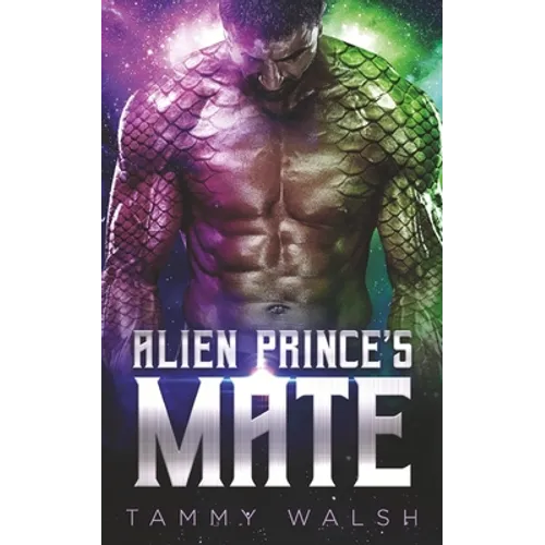Alien Prince's Mate: A Scifi Alien Romance - Paperback