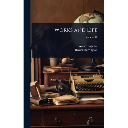 Works and Life - Hardcover