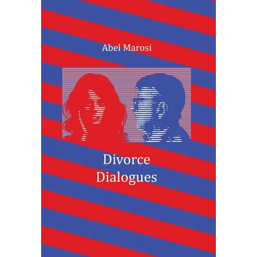 Divorce Dialogues - Hardcover
