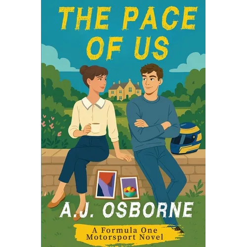 The Pace of Us: A Formula One Motorsport Novel - Paperback