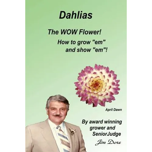 Dahlias The 