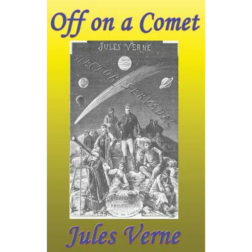 Off on a Comet: A Fantastic Books Book - Hardcover